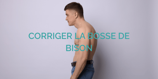 Qu’est-ce que la posture de bison et comment la corriger naturellement ?